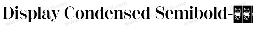 Display Condensed Semibold字体转换